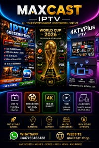 How to Watch FIFA World Cup 2026 UK - MaxCast IPTV